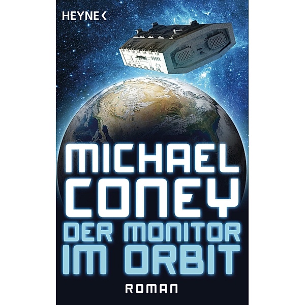 Der Monitor im Orbit, Michael Coney