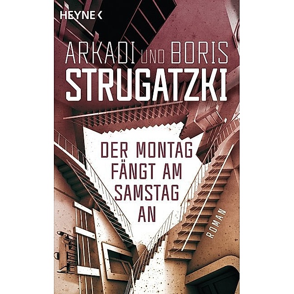 Der Montag fängt am Samstag an, Arkadi Strugatzki, Boris Strugatzki