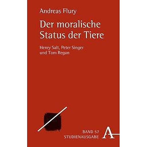Der moralische Status der Tiere, Andreas Flury