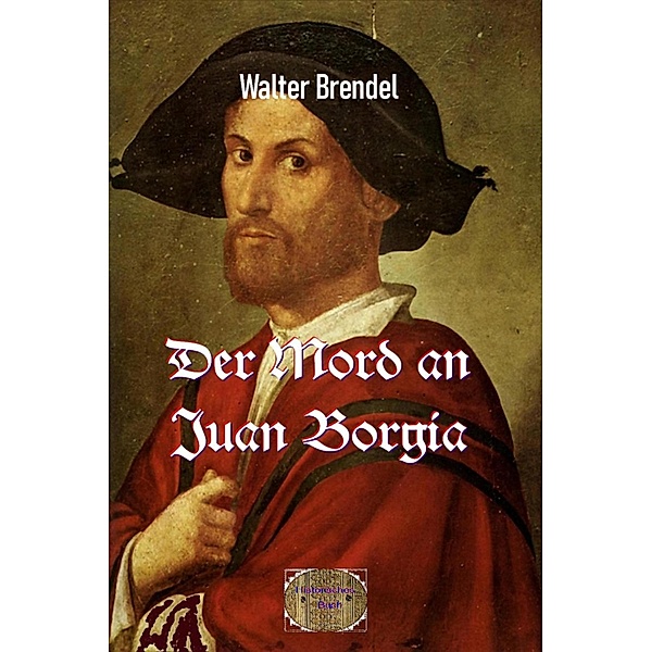 Der Mord an Juan Borgia, Walter Brendel