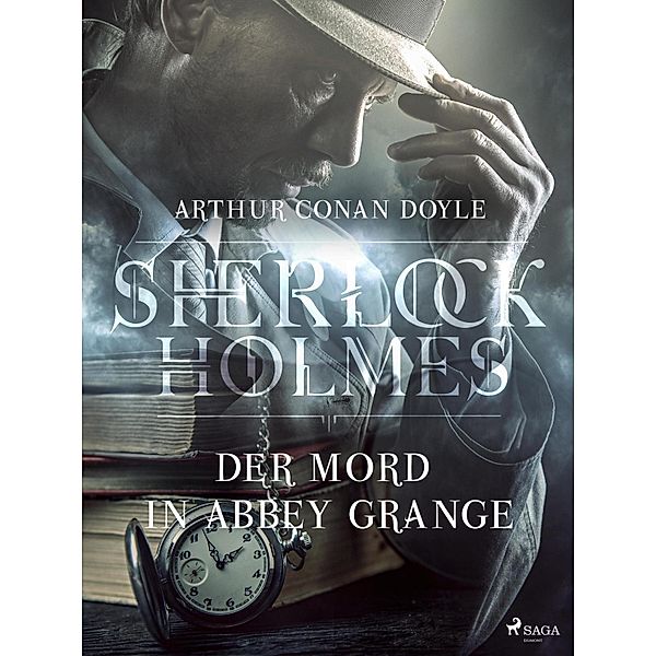 Der Mord in Abbey Grange / Sherlock Holmes, Arthur Conan Doyle