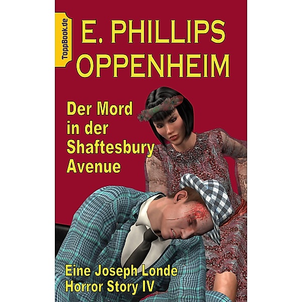 Der Mord in der Shaftesbury Avenue, E. Phillips Oppenheim