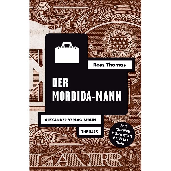 Der Mordida-Mann / Ross-Thomas-Edition, Ross Thomas