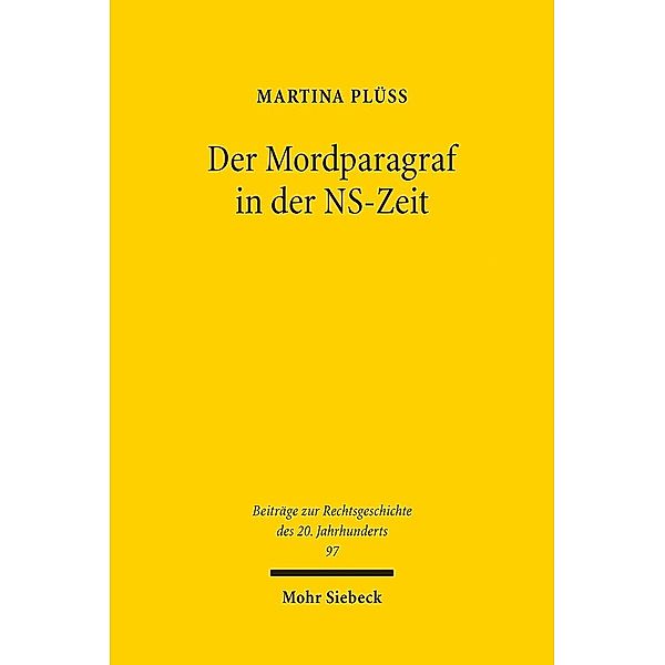 Der Mordparagraf in der NS-Zeit, Martina Plüss