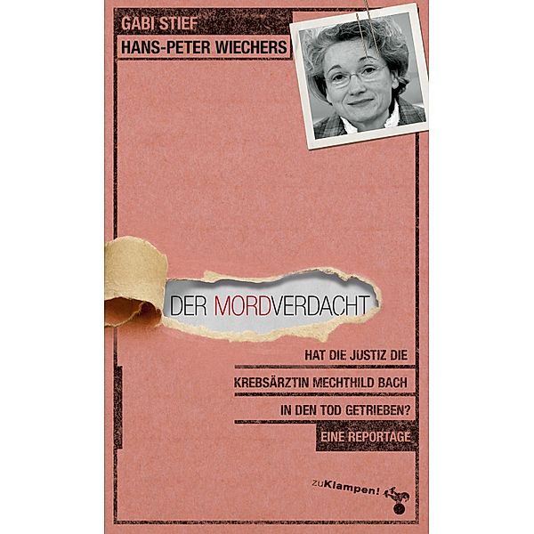 Der Mordverdacht, Gabi Stief, Hans-Peter Wiechers