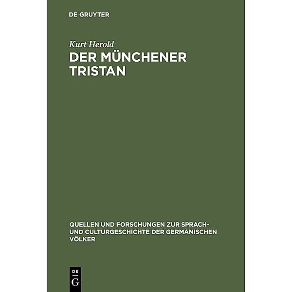 Der Münchener Tristan, Kurt Herold