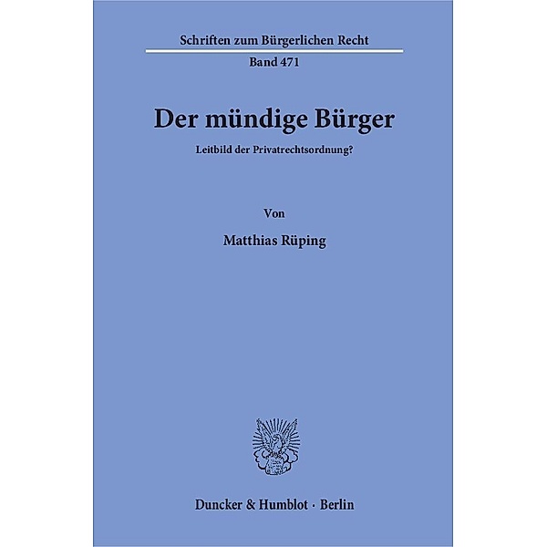 Der mündige Bürger., Matthias Rüping