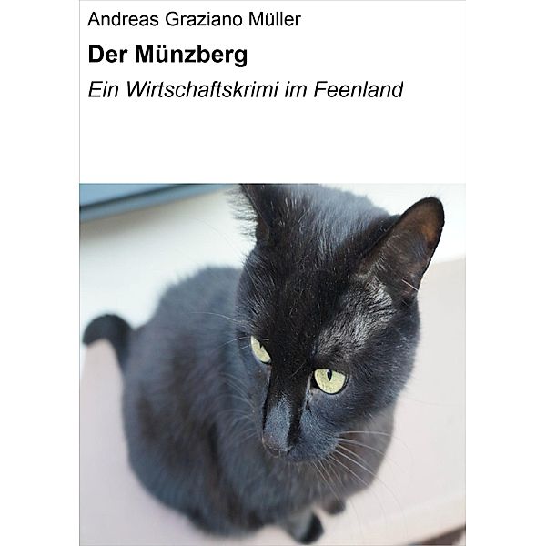 Der Münzberg, Andreas Graziano Müller