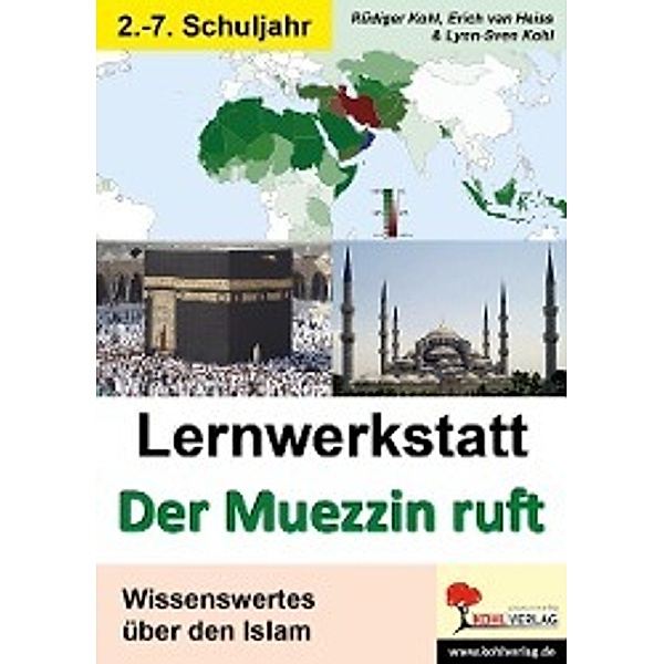 Der Muezzin ruft, Rüdiger Kohl, Erich van Heiss, Lynn-Sven Kohl