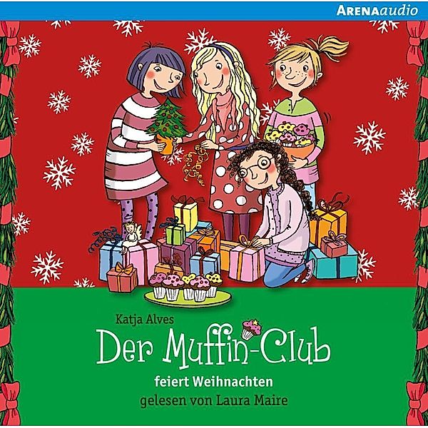 Der Muffin-Club feiert Weihnachten, Audio-CD, Katja Alves