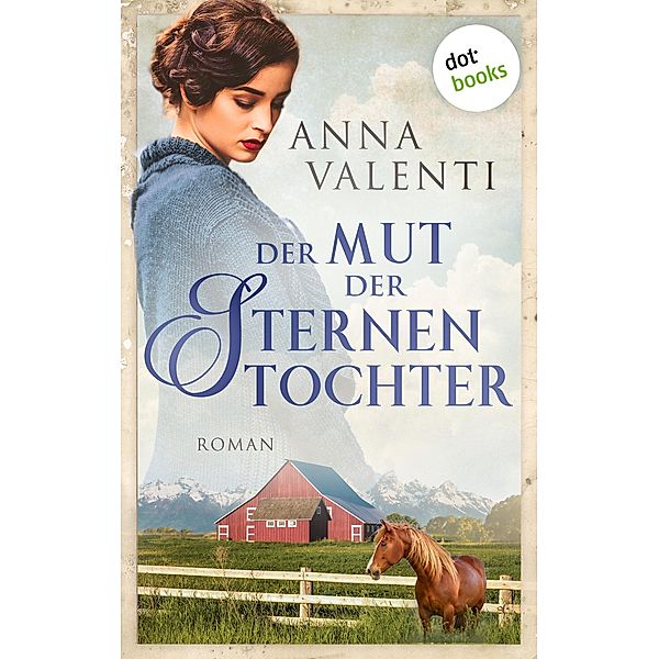 Der Mut der Sternentochter / Sternentochter Saga Bd.6, Anna Valenti