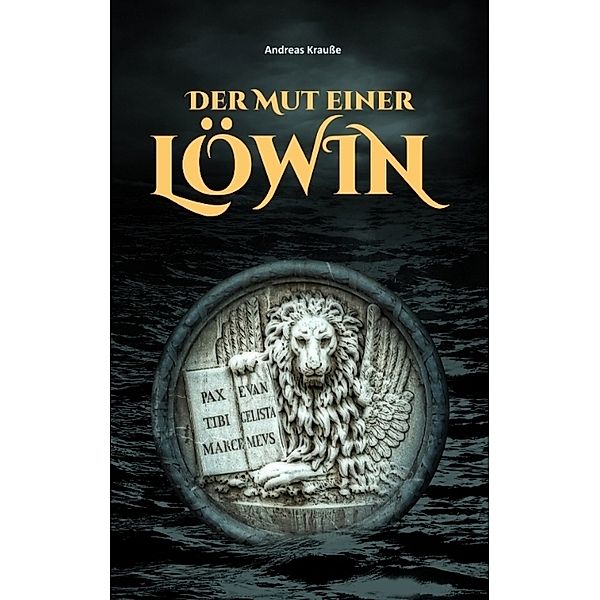 Der Mut einer Löwin, Andreas Krauße