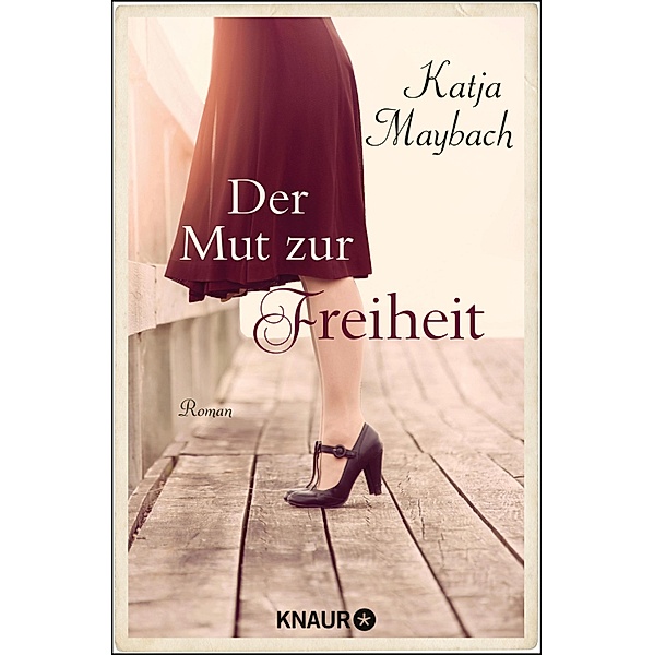 Der Mut zur Freiheit, Katja Maybach