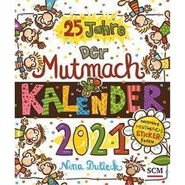 Der Mutmachkalender 2021, Nina Dulleck