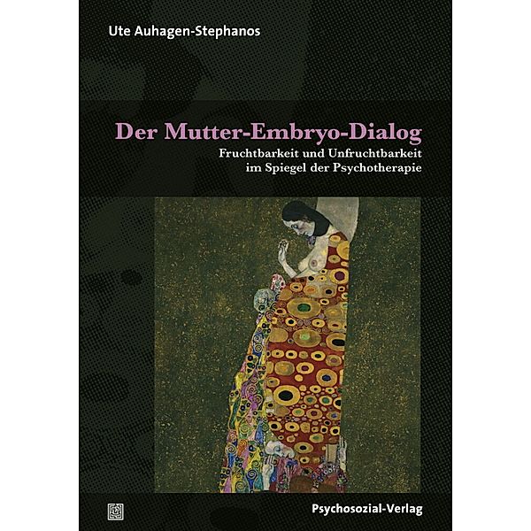 Der Mutter-Embryo-Dialog, Ute Auhagen-Stephanos