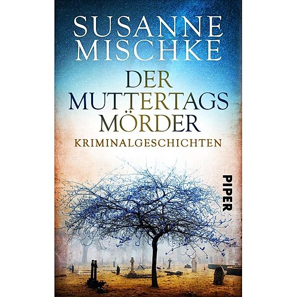 Der Muttertagsmörder, Susanne Mischke