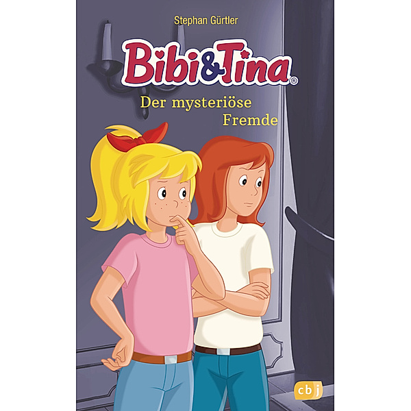 Der mysteriöse Fremde / Bibi & Tina-Romanreihe Bd.2, Stephan Gürtler