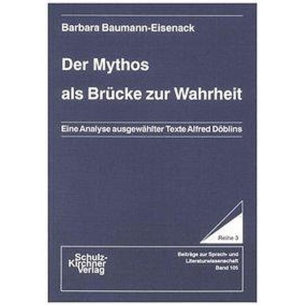 Der Mythos als Brücke zur Wahrheit, Barbara Baumann-Eisenack