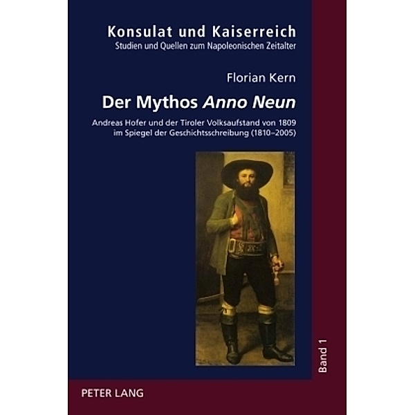 Der Mythos Anno Neun / Konsulat und Kaiserreich Bd.1, Florian Kern