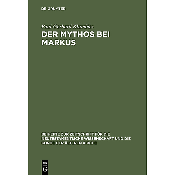 Der Mythos bei Markus, Paul-Gerhard Klumbies