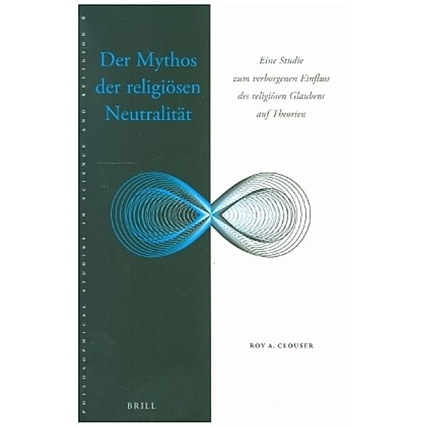 Der Mythos der religiösen Neutralität, Roy Clouser