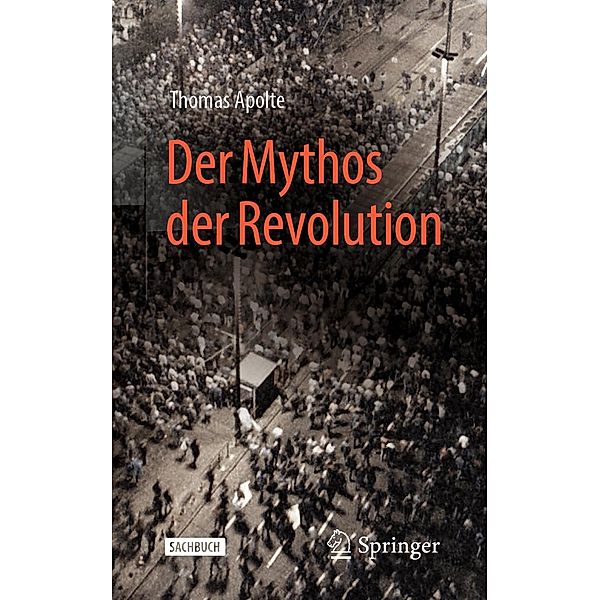 Der Mythos der Revolution, Thomas Apolte