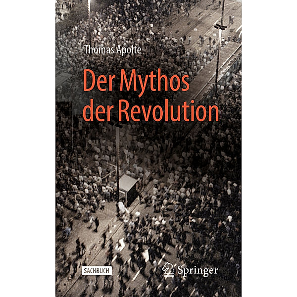 Der Mythos der Revolution, Thomas Apolte