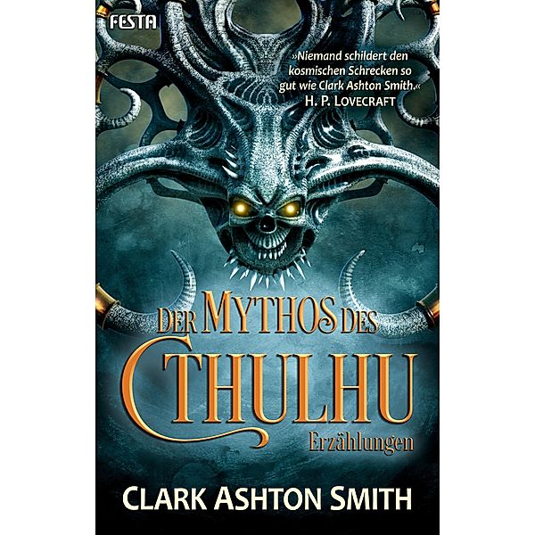 Der Mythos des Cthulhu, H. P. Lovecraft, Clark Ashton Smith