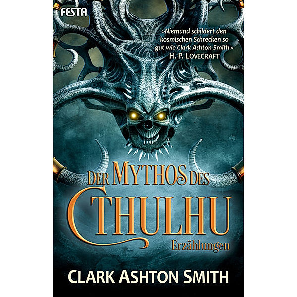 Der Mythos des Cthulhu, Clark Ashton Smith, Howard Ph. Lovecraft