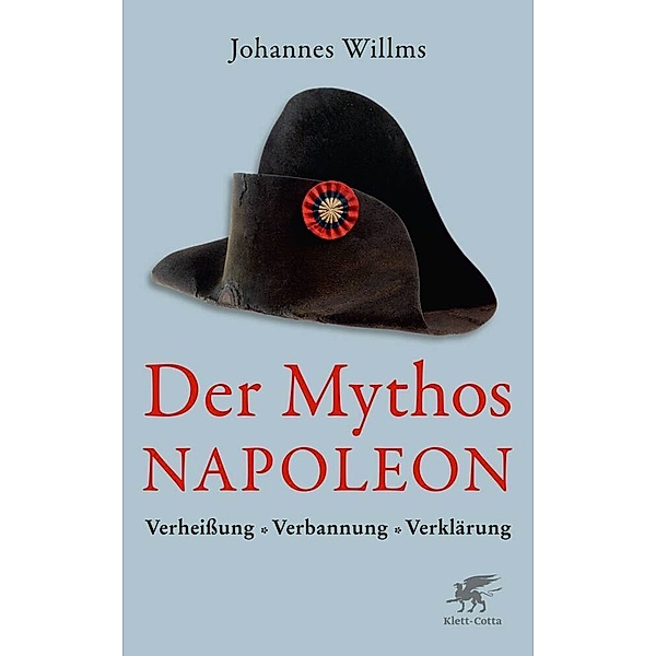 Der Mythos Napoleon, Johannes Willms
