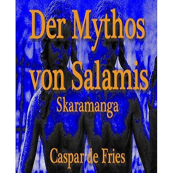 Der Mythos von Salamis, Caspar de Fries