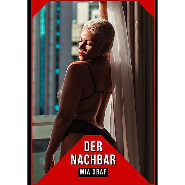 Der Nachbar, Mia Graf