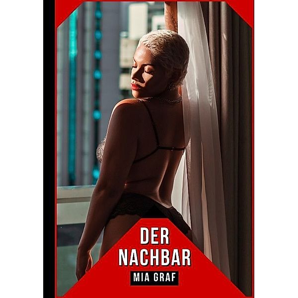 Der Nachbar, Mia Graf