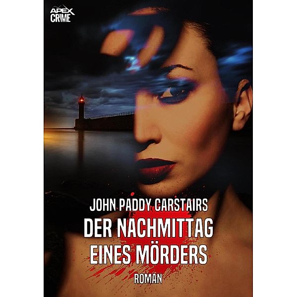 DER NACHMITTAG EINES MÖRDERS, John Paddy Carstairs