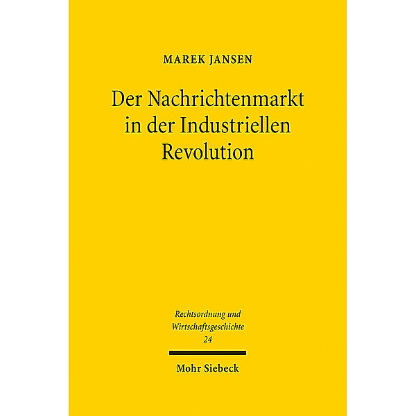 Der Nachrichtenmarkt in der Industriellen Revolution, Marek Jansen