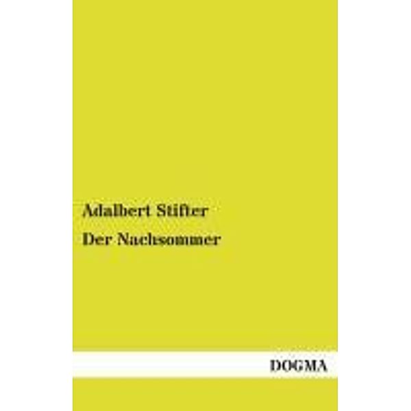 Der Nachsommer, Adalbert Stifter