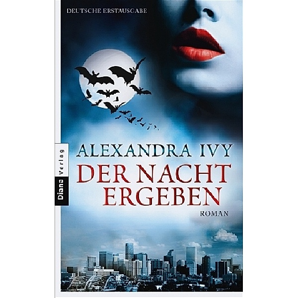 Der Nacht ergeben / Guardians of Eternity Bd.1, Alexandra Ivy