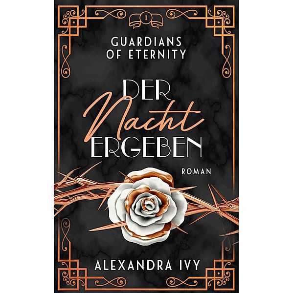 Der Nacht ergeben / Guardians of Eternity Bd.1, Alexandra Ivy