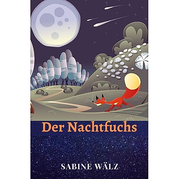 Der Nachtfuchs, Sabine Wälz