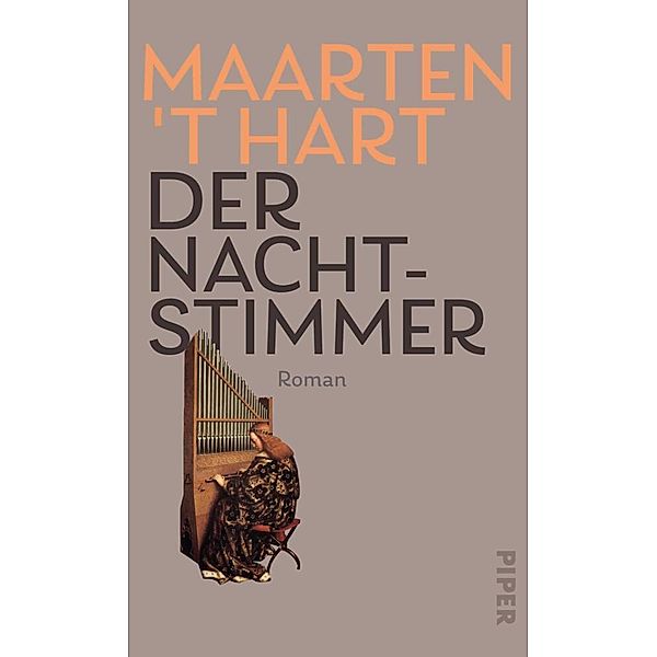 Der Nachtstimmer, Maarten 't Hart