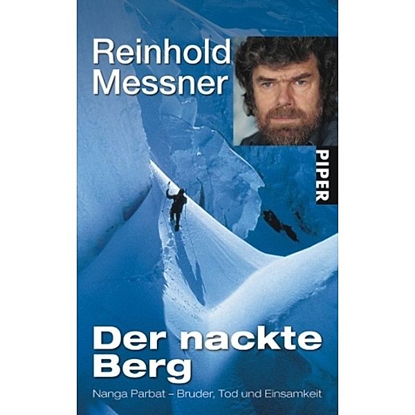 Der nackte Berg, Reinhold Messner