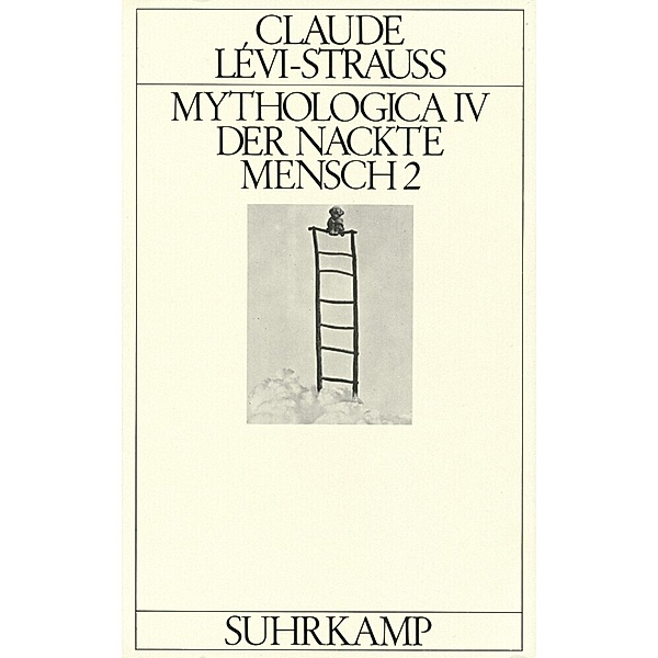 Der nackte Mensch.Tl.2, Claude Lévi-Strauss