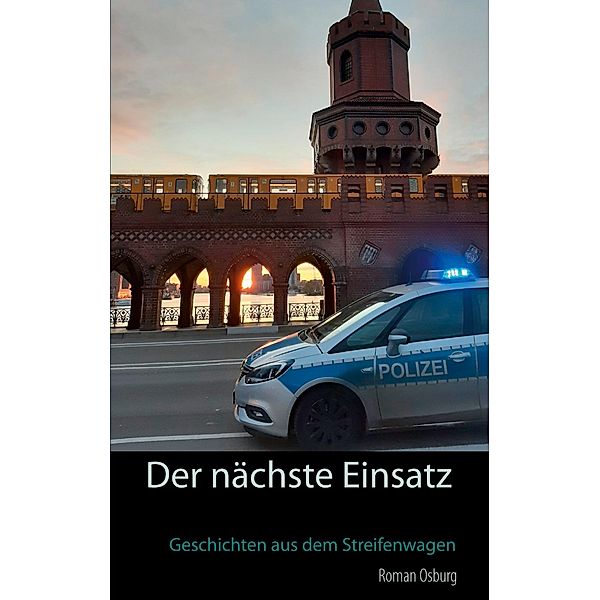 Der nächste Einsatz, Roman Osburg