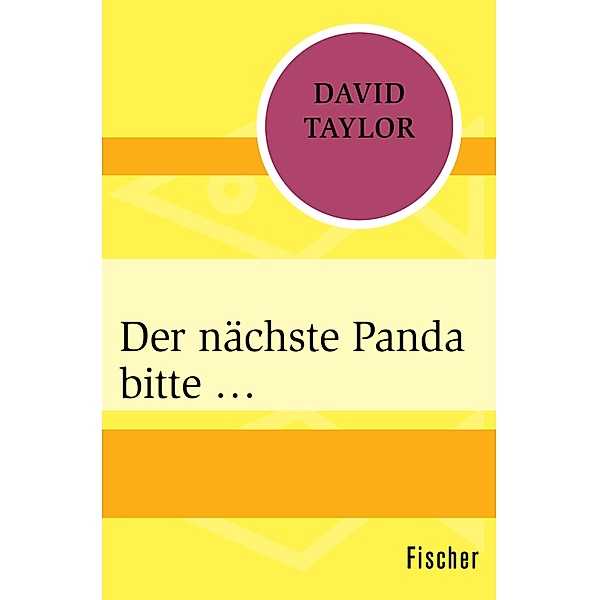 Der nächste Panda bitte ..., David Taylor