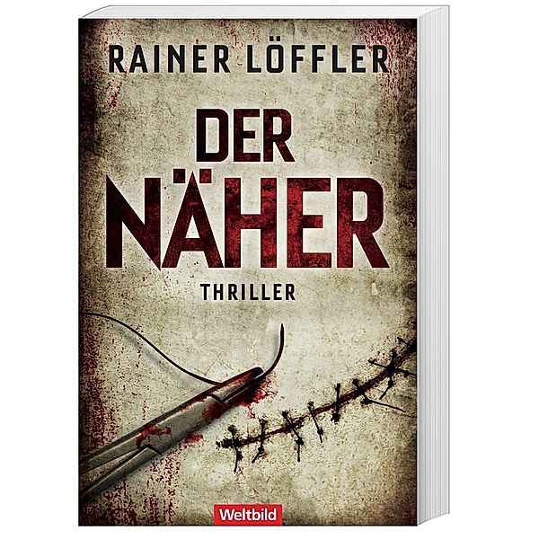 Der Näher/ Martin Abel Bd. 3, Rainer Löffler