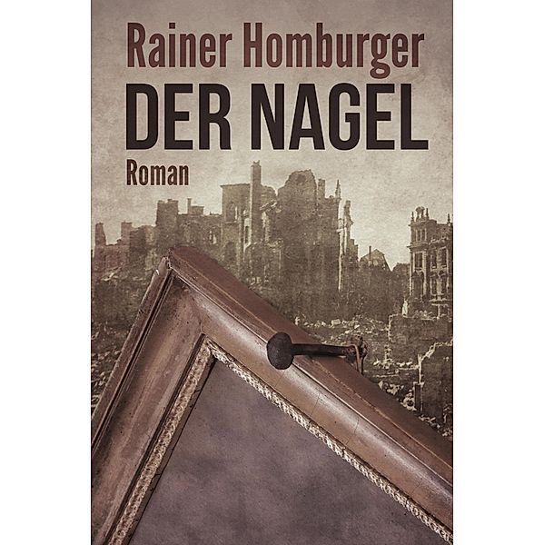 Der Nagel, Rainer Homburger