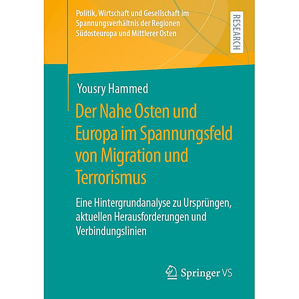 Der Nahe Osten und Europa im Spannungsfeld von Migration und Terrorismus, Yousry Hammed