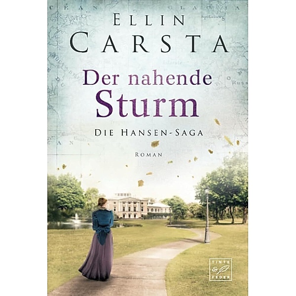 Der nahende Sturm / Die Hansen-Saga Bd.6, Ellin Carsta