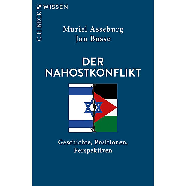 Der Nahostkonflikt, Muriel Asseburg, Jan Busse