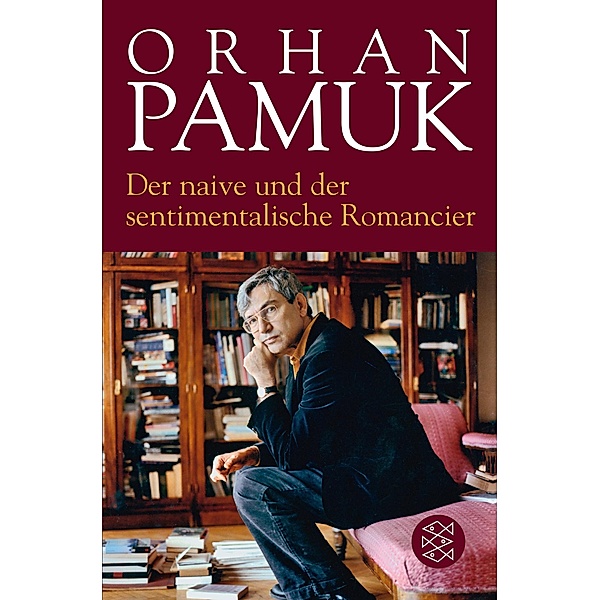 Der naive und der sentimentalische Romancier, Orhan Pamuk